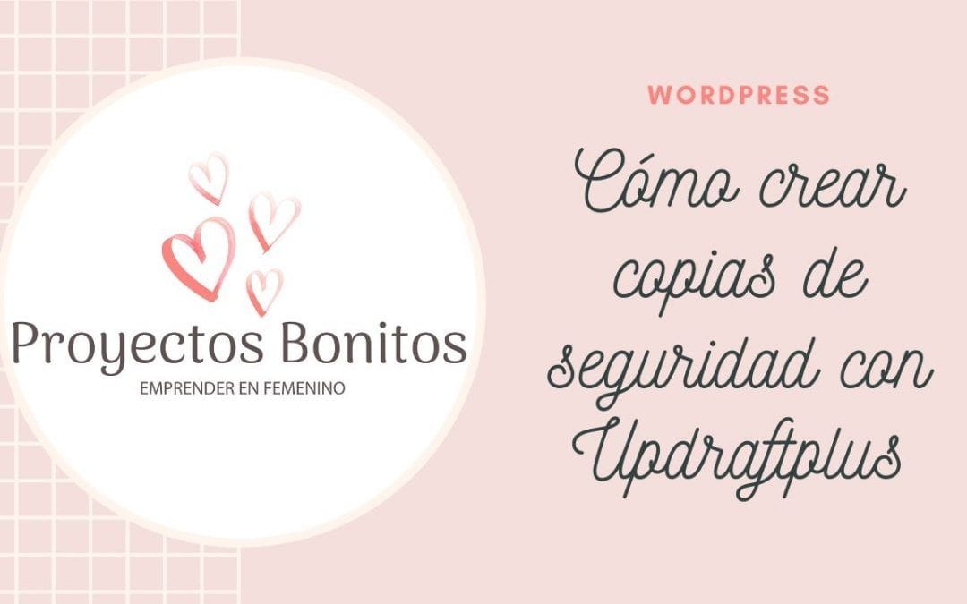 ¿Necesitas crear una copia de seguridad de tu WordPress??